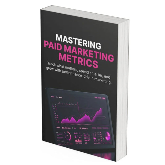 Paid Marketing Metrics Guide | Track Ads & Spend Smarter - PLRquality